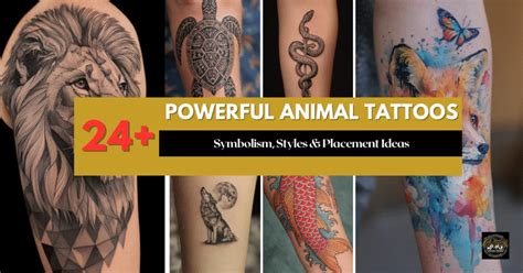 24 Powerful Animal Tattoos Symbolism Styles Amp Placement Ideas