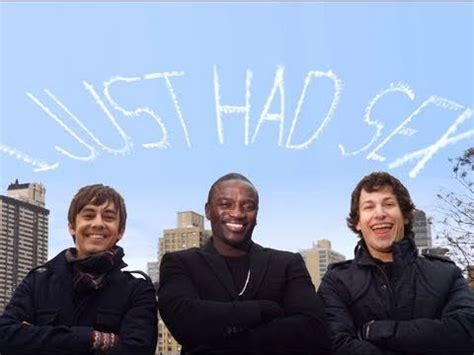 I Just Had Sex Lyrics The Lonely Island Akon