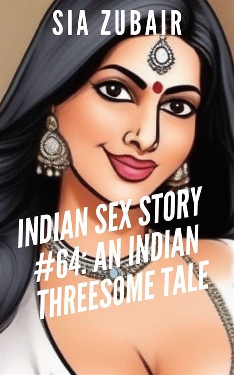 3 Tips: Indian Threesome Adventures.