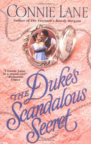 The Duke Amp 39 S Scandalous Secret By Connie Lane Goodreads