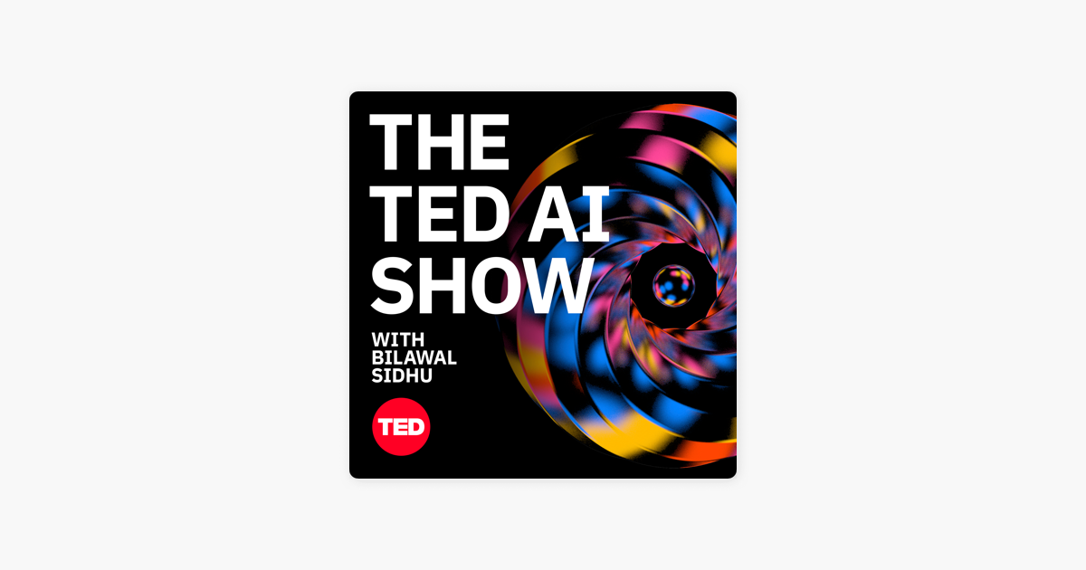 The Ted Ai Show Podcast Apple Podcasts