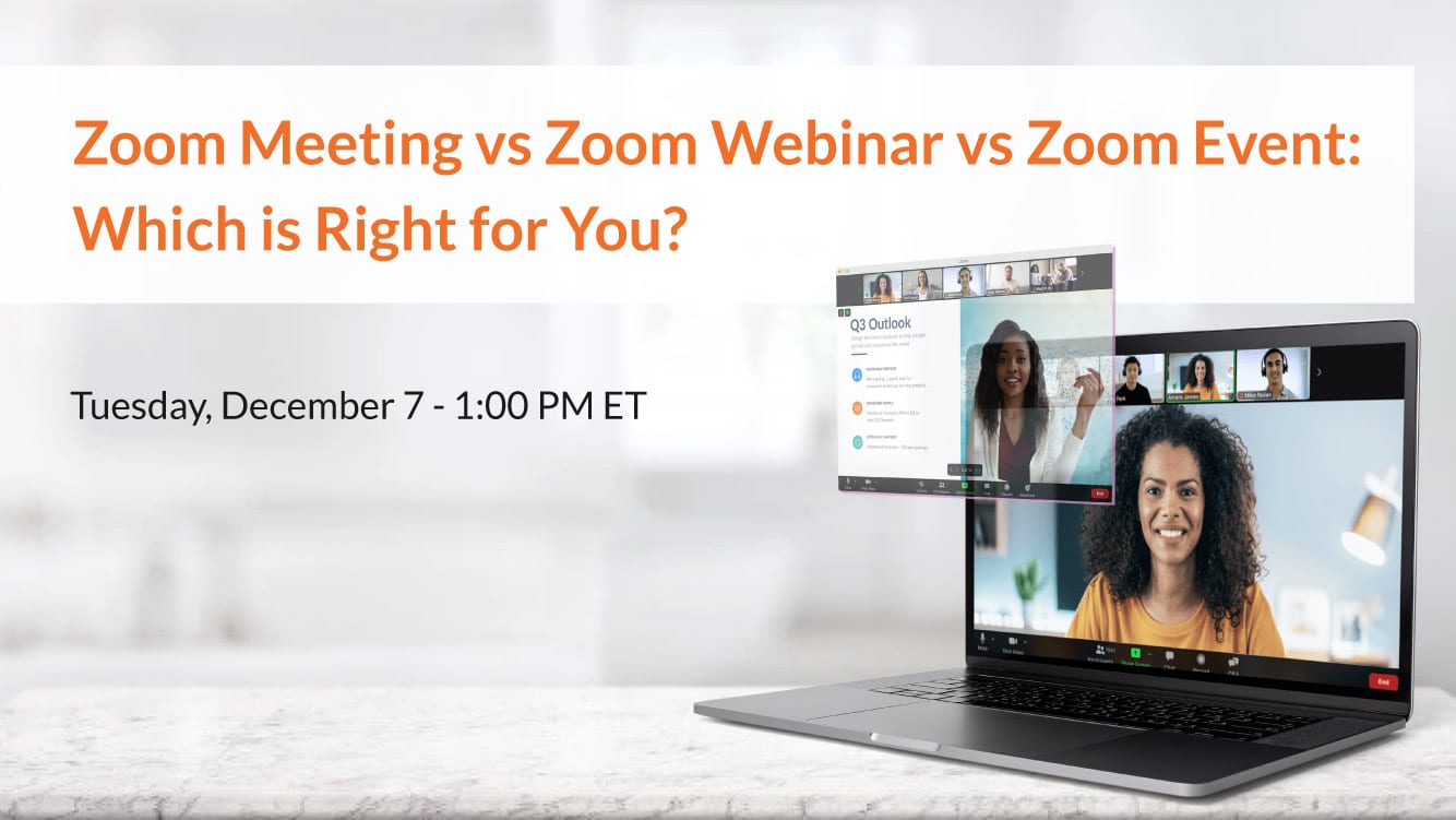 When To Use Zoom Meetings Vs Zoom Webinars Zoom